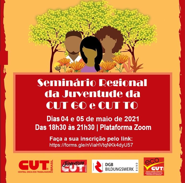 SEMINÁRIO REGIONAL DE FORMAÇÃO E PLANEJAMENTO Da CUT GO E CUT TO – PROJETO JUVENTUDE CUT/DGB