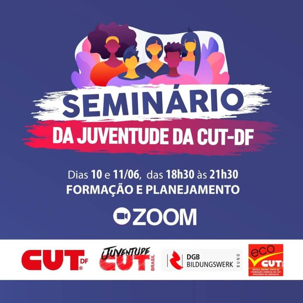 SEMINÁRIO DE FORMAÇÃO E PLANEJAMENTO DA JUVENTUDE DA CUT/DF