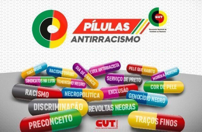 Pílulas antirracismo: campanha da CUT reforça luta contra o racismo